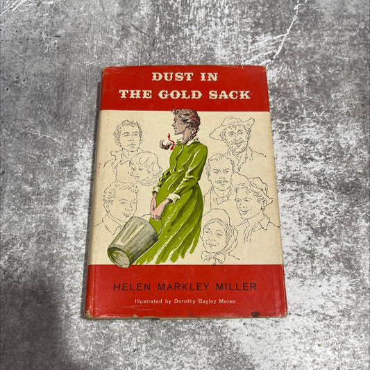 tiller sack all dust in the gold sack book, by helen markley miller, 1957 Hardcover image 1
