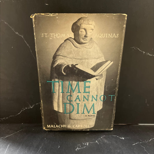time cannot dim book, by malachy g. carroll, 1955 Hardcover image 1