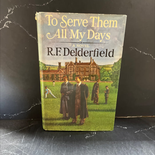 to serve them all my days book, by r. f. delderfield, 1972 Hardcover image 1