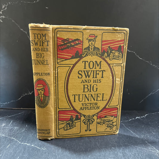 tom swift and his big tunnel or the hidden city of the andes book, by victor appleton, 1916 Hardcover image 1
