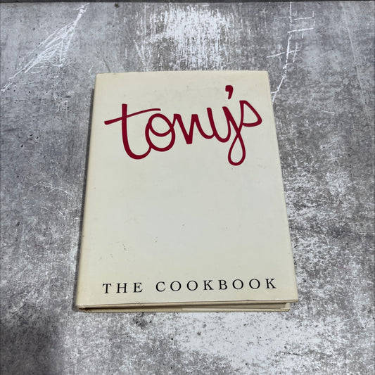 tony's the cookbook book, by George Fuermann, 1986 Hardcover image 1