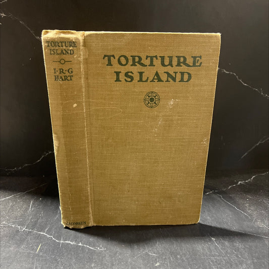 torture island book, by irg hart jacobsen, 1928 Hardcover image 1