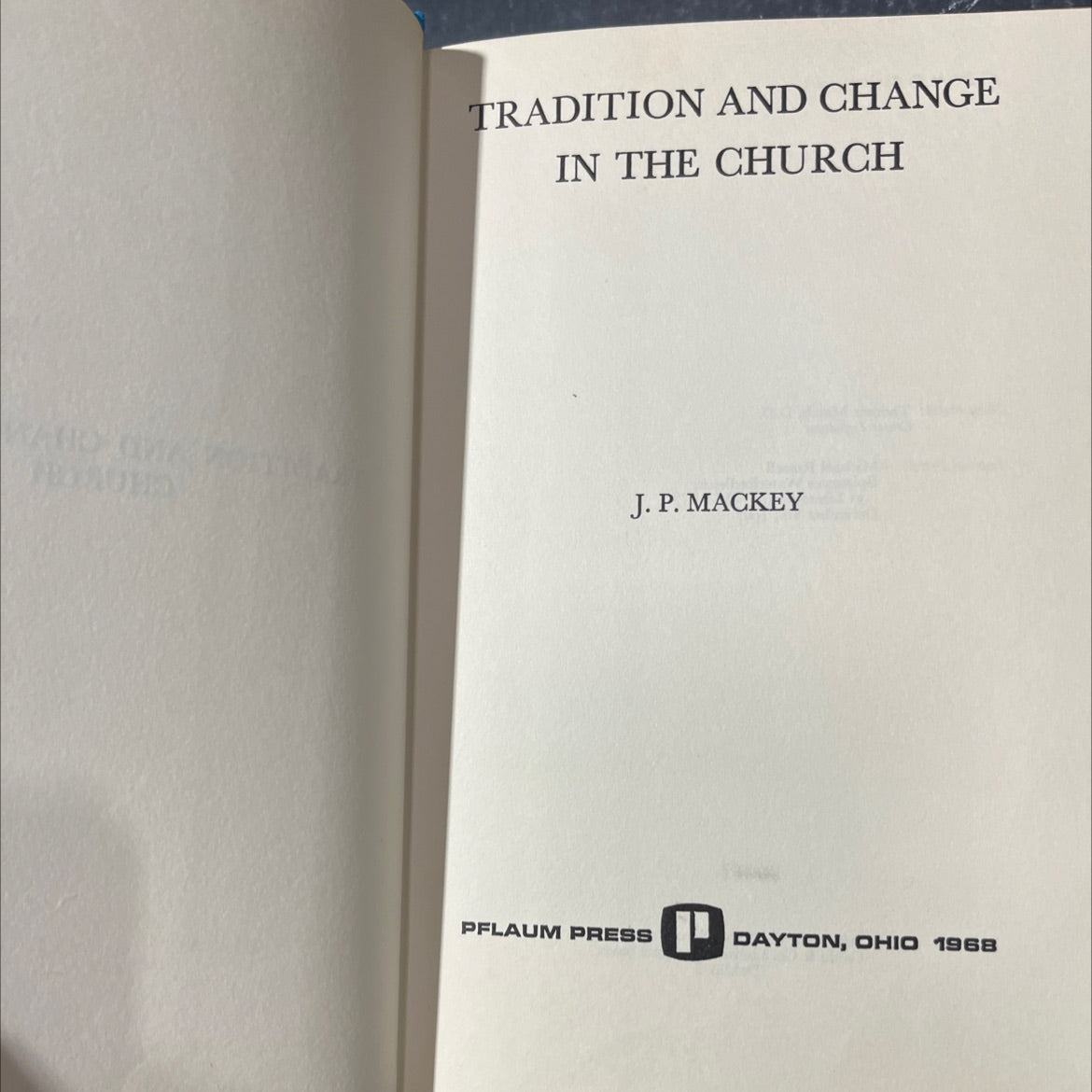 tradition and change in the church book, by James P. Mackey, 1968 Hardcover image 2