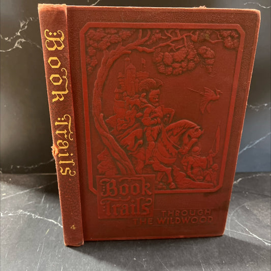 trails through the wildwood book, by unknown, 1946 Hardcover image 1