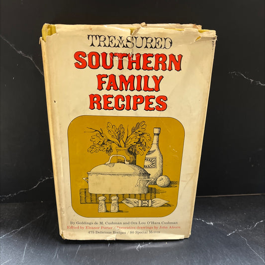 treasured southern family recipes book, by geddings de m. cushman and ora lou o'hara cushman, 1966 Hardcover image 1