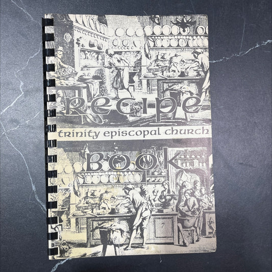 trinity episcopal church recipe book book, by compiled by the women of the parish, 1982 Paperback, Vintage image 1