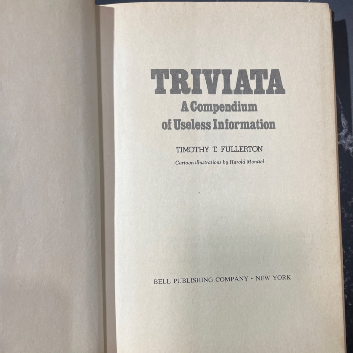 triviata book, by timothy t. fullerton, 1975 Hardcover image 2