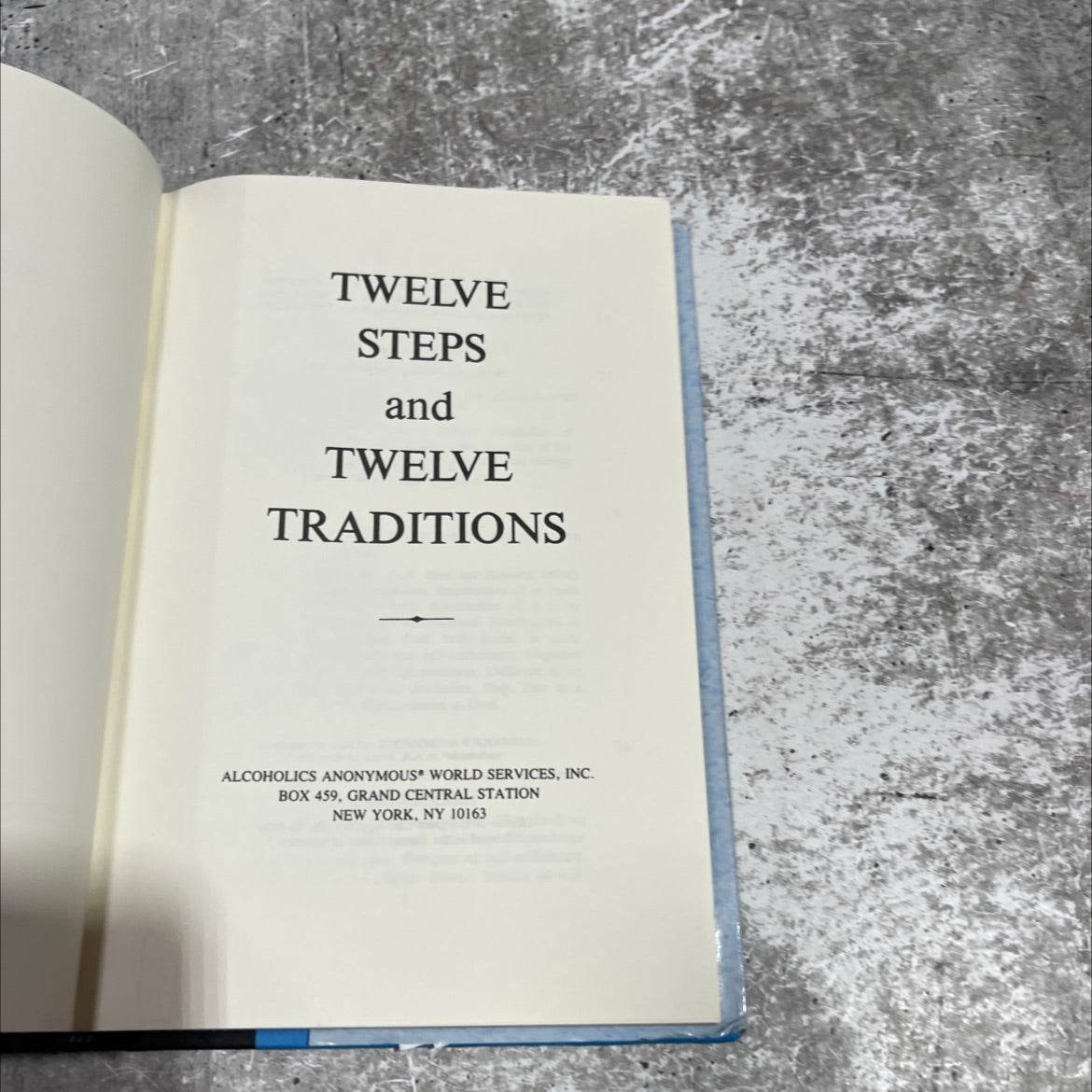 twelve steps and twelve traditions book, by Alcoholics Anonymous, 2007 Hardcover image 2