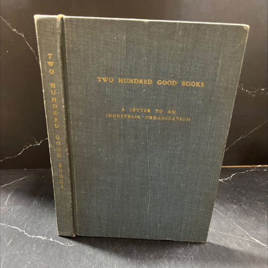 two hundred good books a list and reviews book, by carl f braun, 1949 Hardcover image 1