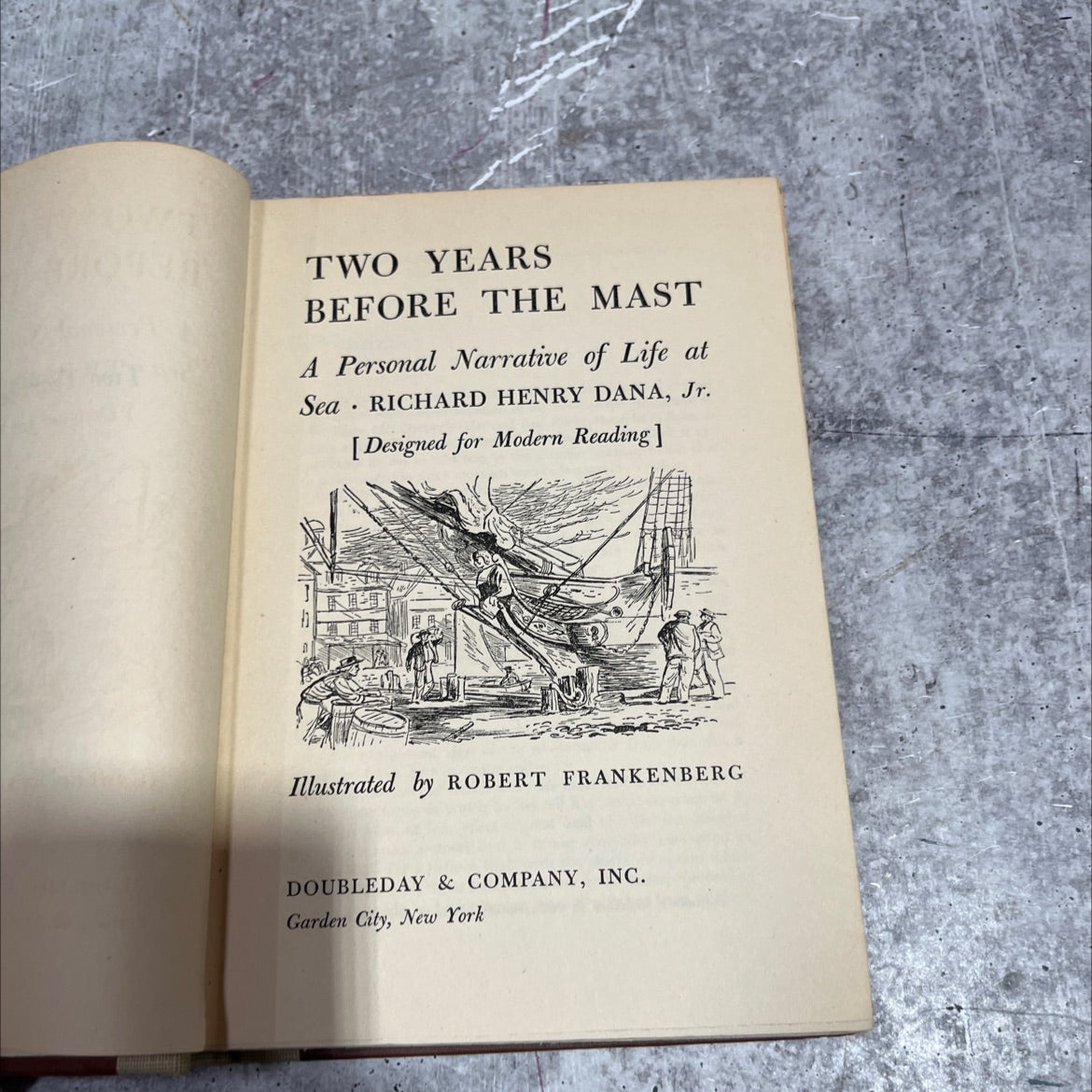 two years before the mast a personal narrative of life at sea book, by richard henry dana, jr., 1949 Hardcover image 2
