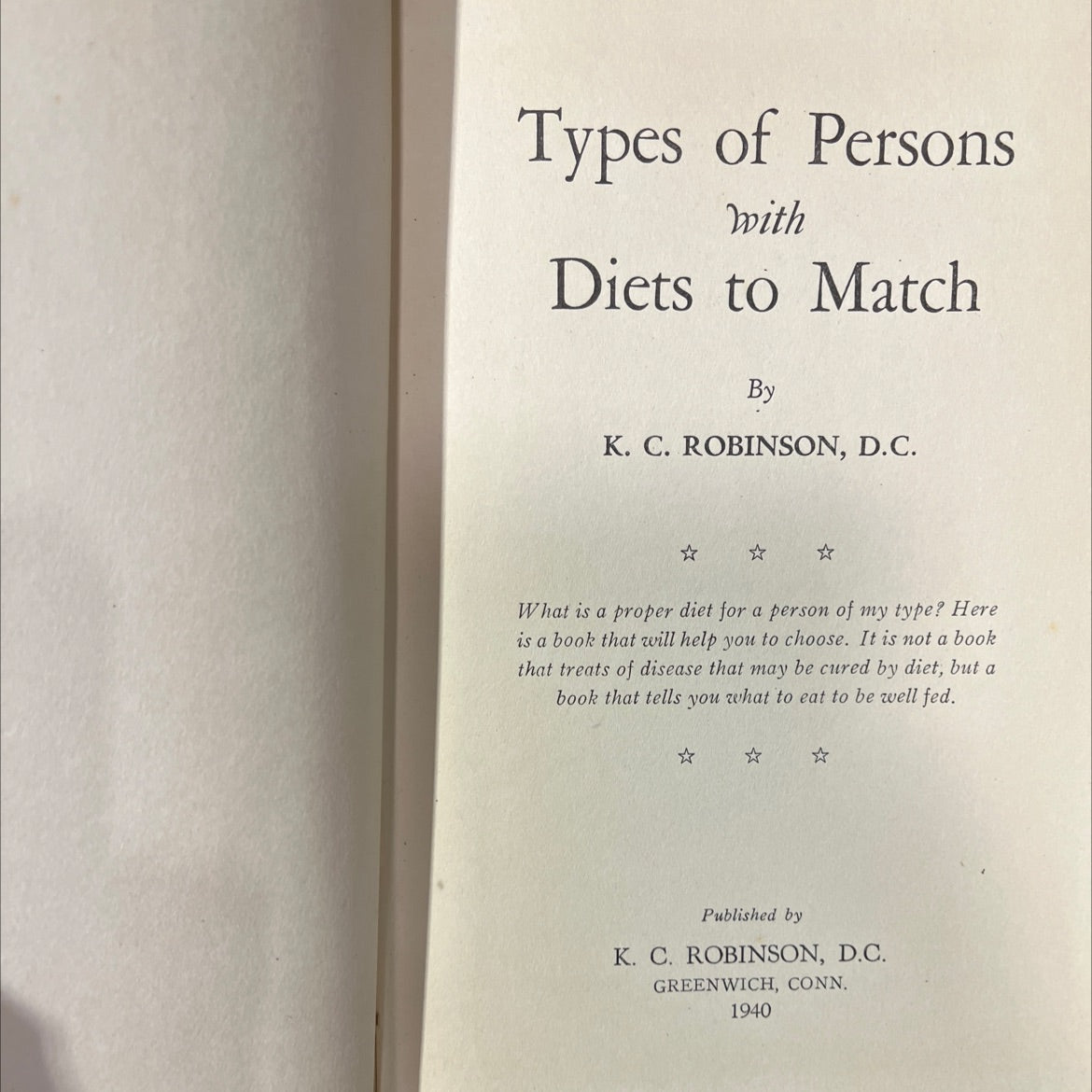 types of persons with diets to match book, by K. C. Robinson, D.C., 1940 Hardcover image 2
