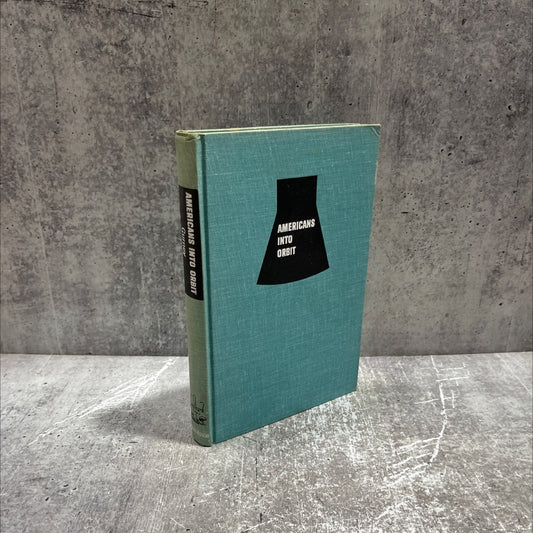 u.s.ar americans into orbit the story of project mercury book, by gene gurney, 1962 Hardcover image 1
