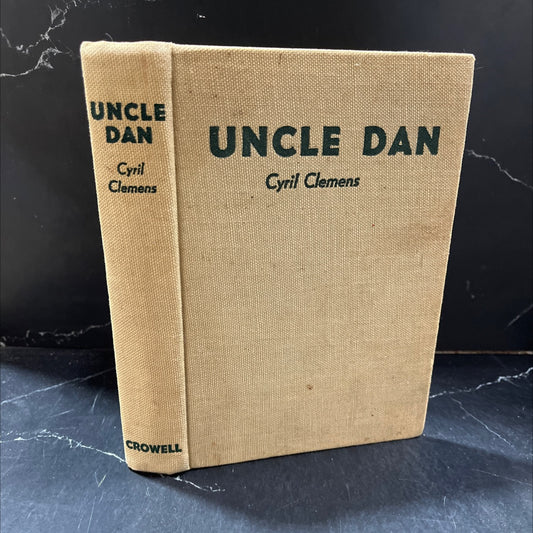 uncle dan the life story of dan beard book, by cyril clemens and carroll sibley, 1938 Hardcover image 1
