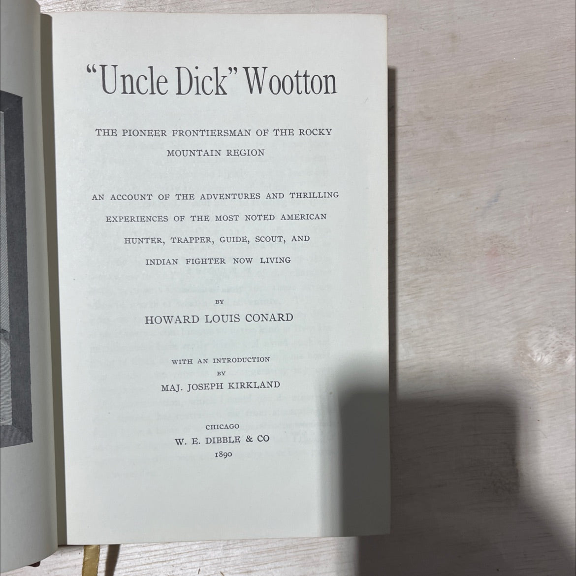 uncle dick wootton the pioneer frontiersman of the rocky mountain region book, by howard louis conard, 1890 Leather, image 2