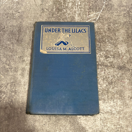 under the lilacs book, by louisa m. alcott, 1919 Hardcover image 1