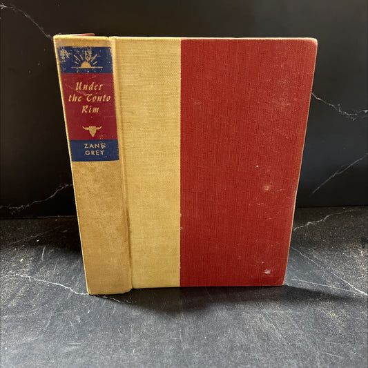under the tonto rim book, by zane grey, 1926 Hardcover image 1