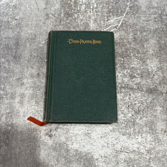 union prayerbook for jewish worship book, by central conference of american rabbis, 1947 Hardcover image 1