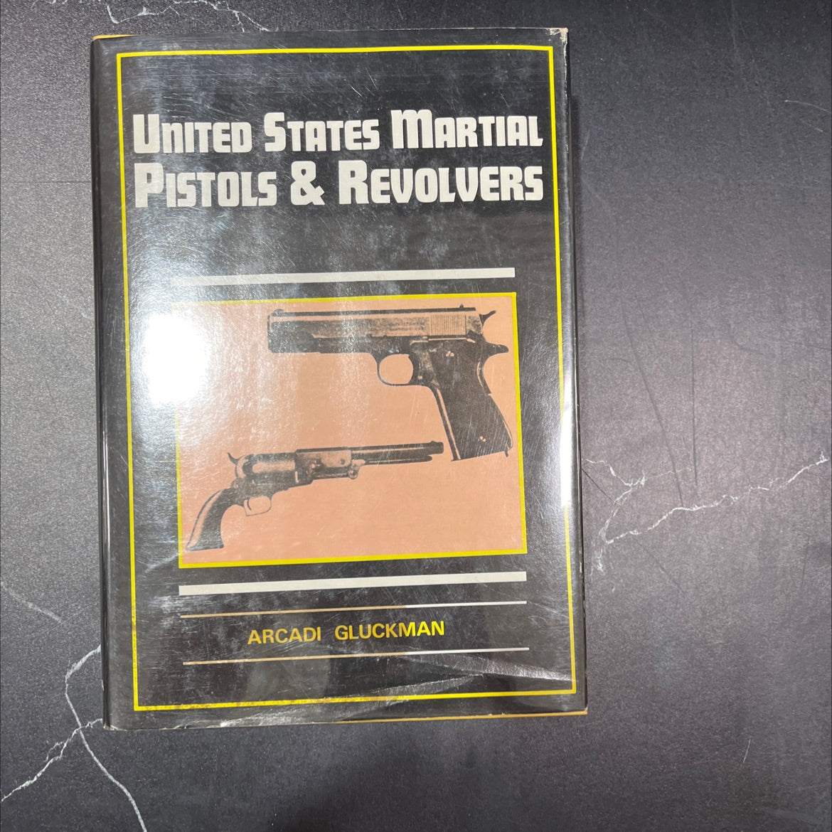 united states martial pistols and revolvers book, by arcadi gluckman, 1956 Hardcover image 1