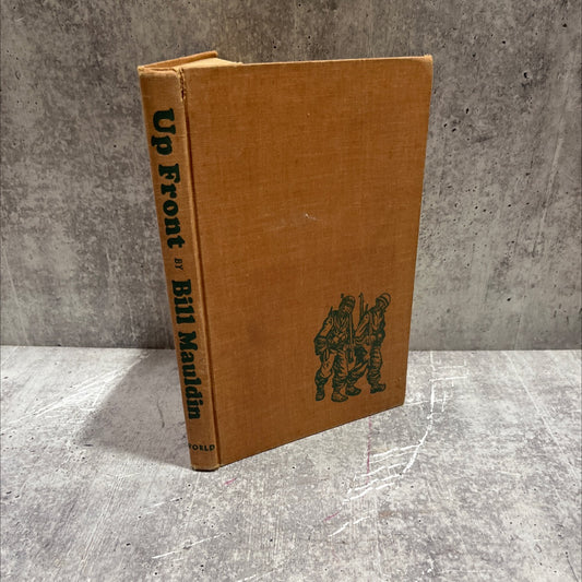 up front book, by Bill Mauldin, 1945 Hardcover image 1