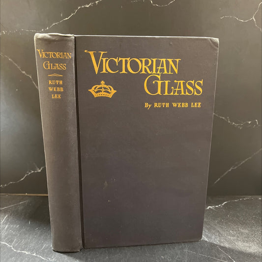 victorian glass specialties of the nineteenth century book, by ruth webb lee, 1944 Hardcover image 1