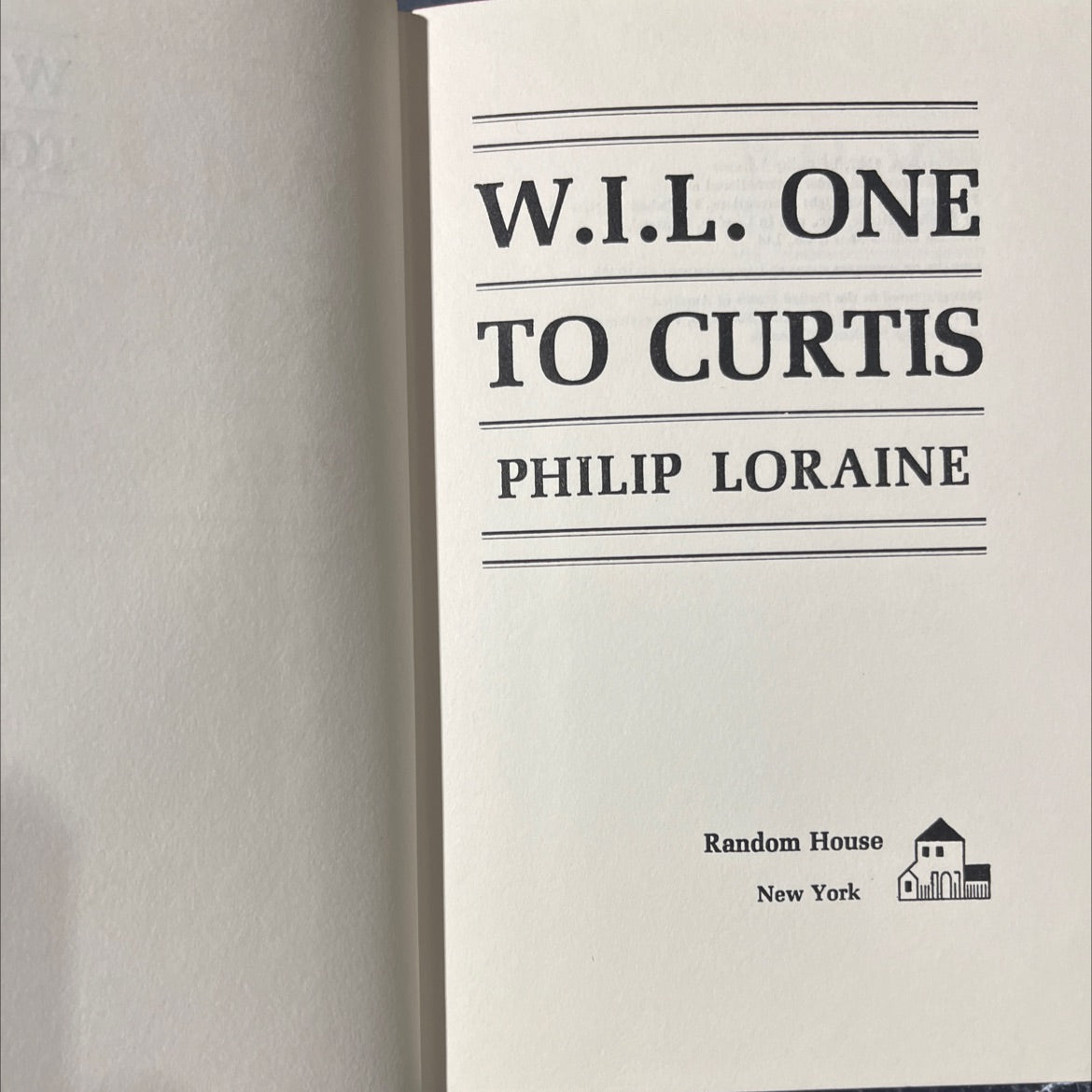 w.i.l. one to curtis book, by philip loraine, 1967 Hardcover image 2