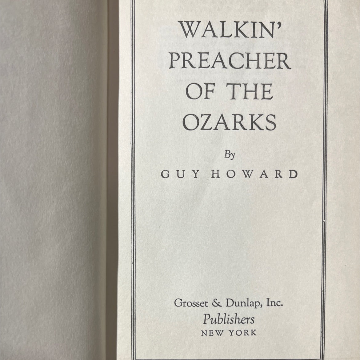 walkin' preacher of the ozarks book, by guy howard, 1944 Hardcover image 2