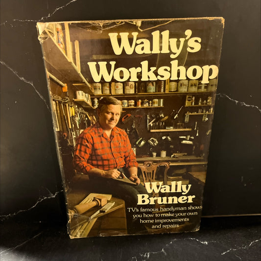 SIGNED wally's workshop book, by Wally Bruner with Natalie Bruner, 1973 Hardcover, First Edition, Vintage image 1