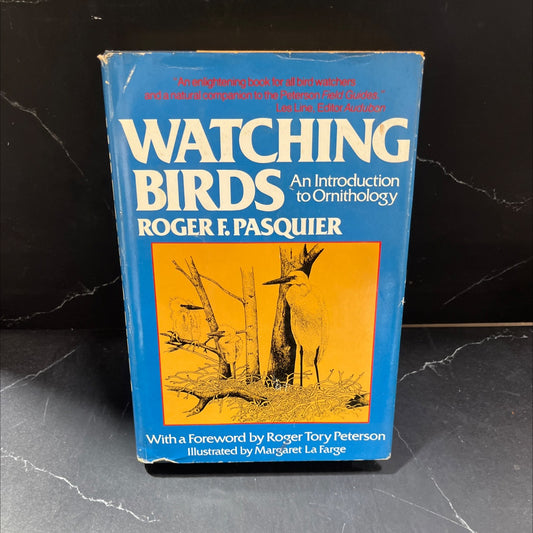 watching birds an introduction to ornithology book, by Roger F. Pasquier, 1977 Hardcover image 1