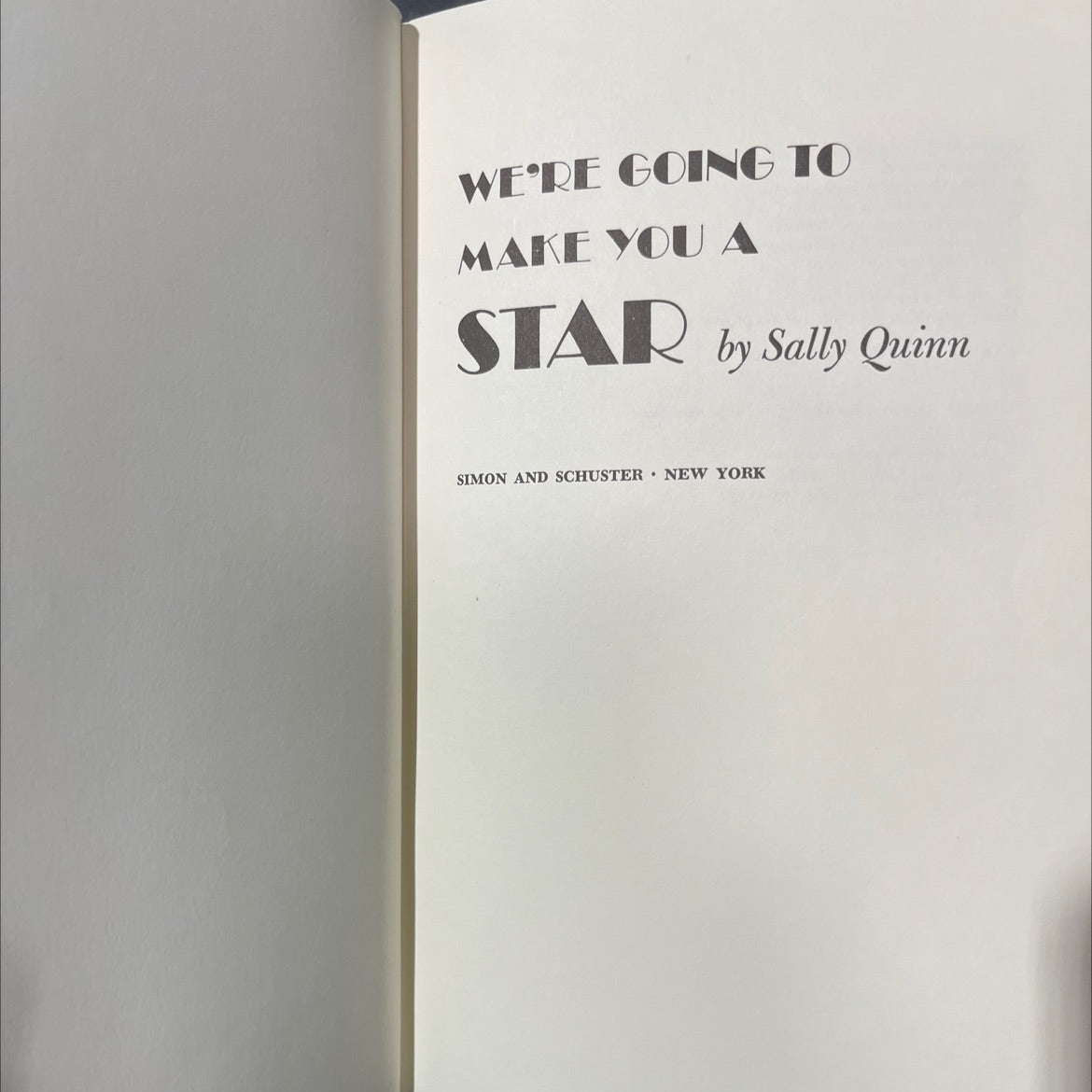 we're going to make you a star book, by Sally Quinn, 1975 Hardcover image 2
