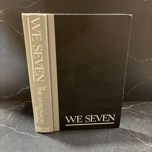 we seven book, by m. scott carpenter, l. gordon cooper, jr., john h. glenn, jr., virgil i. grissom, walter m. schirra, image 1