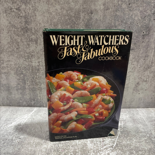 weight watchers fast and fabulous cookbook book, by weight watchers international, 1983 Hardcover image 1