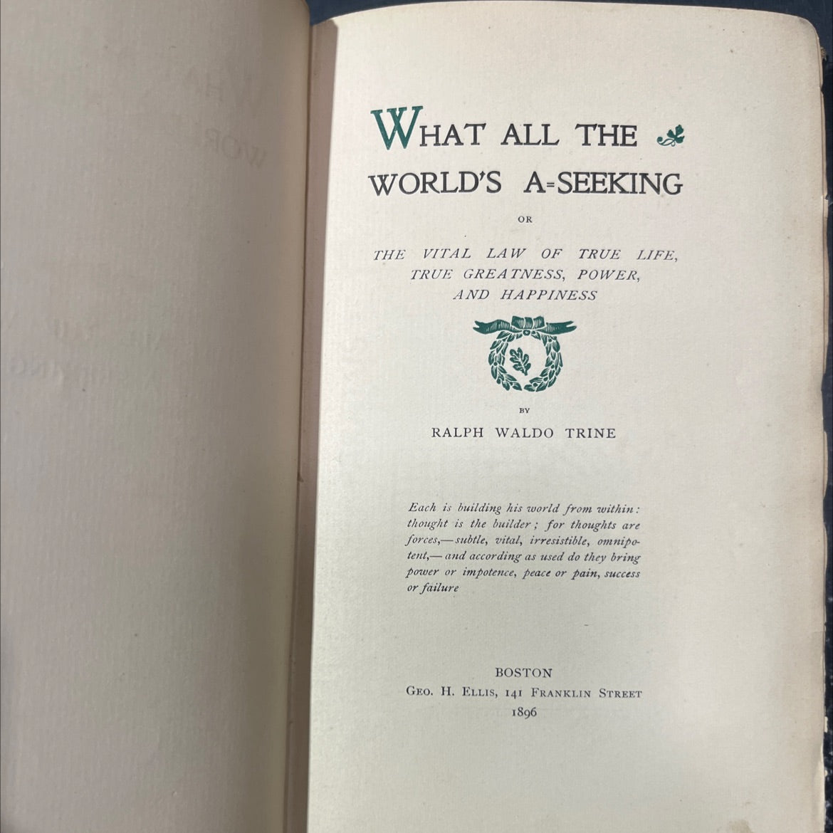 what all the world's a-seeking the or vital law of true life, true greatness, power, and happiness book, by ralph waldo image 2