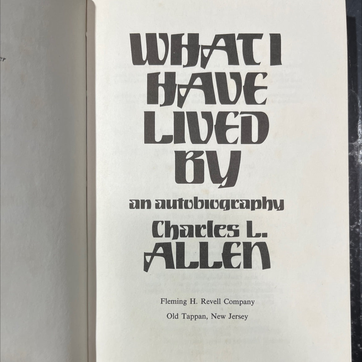 SIGNED what i have lived by book, by charles l. allen, 1976 Hardcover, Vintage image 2