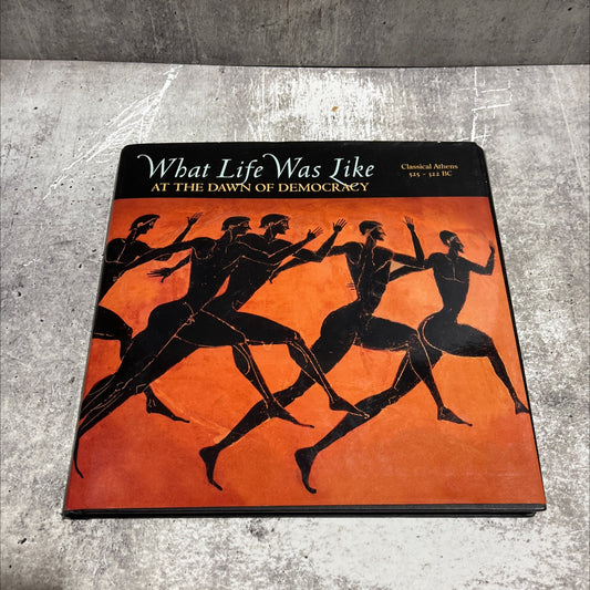 what life was like at the dawn of democracy classical athens book, by editors of time-life books, 2003 Hardcover image 1