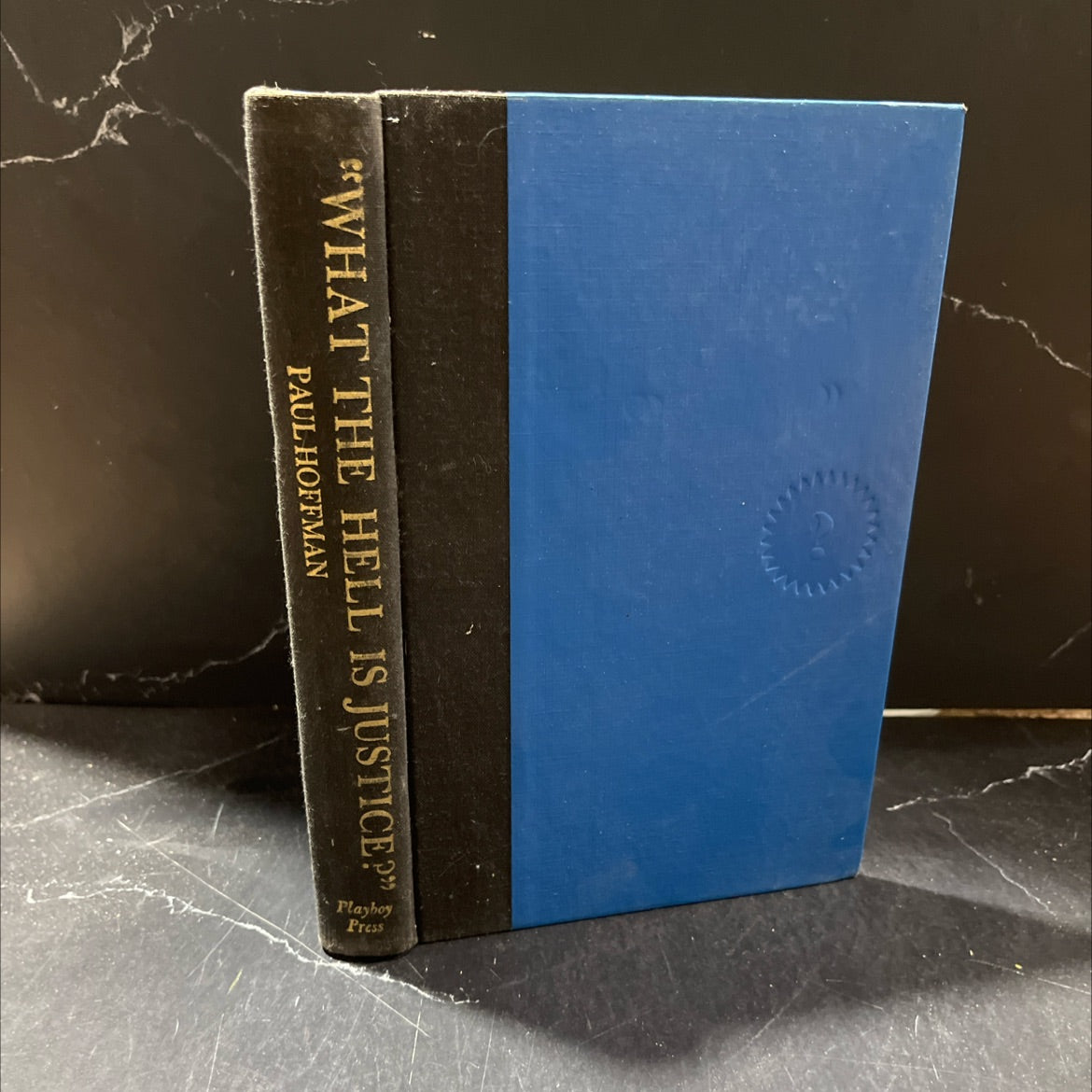 what the hell is justice? the life and trials of a criminal lawyer book, by paul hoffman, 1974 Hardcover image 1