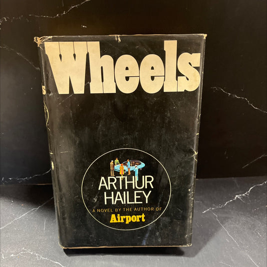 wheels book, by arthur hailey, 1971 Hardcover image 1