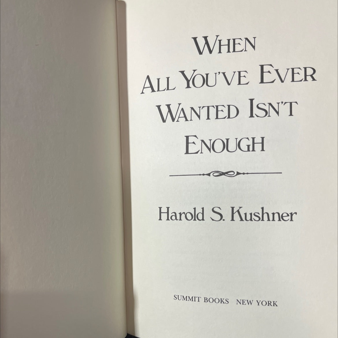 when all you've ever wanted isn't enough book, by harold s. kushner, 1986 Hardcover image 2