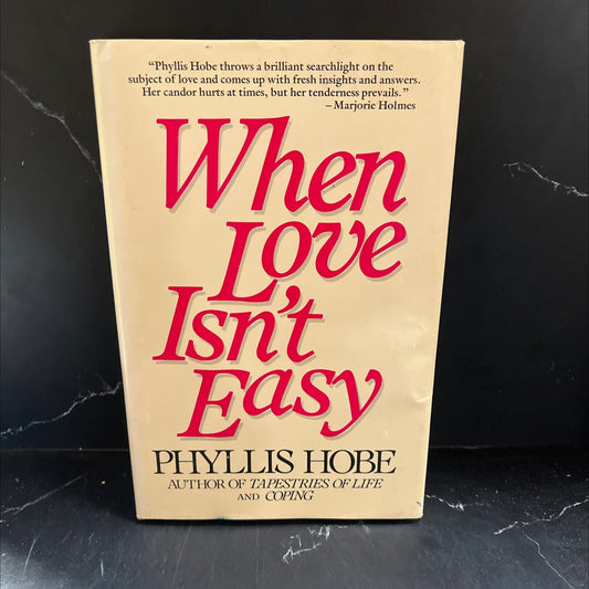 when love isn't easy book, by Phyllis Hobe, 1985 Hardcover image 1