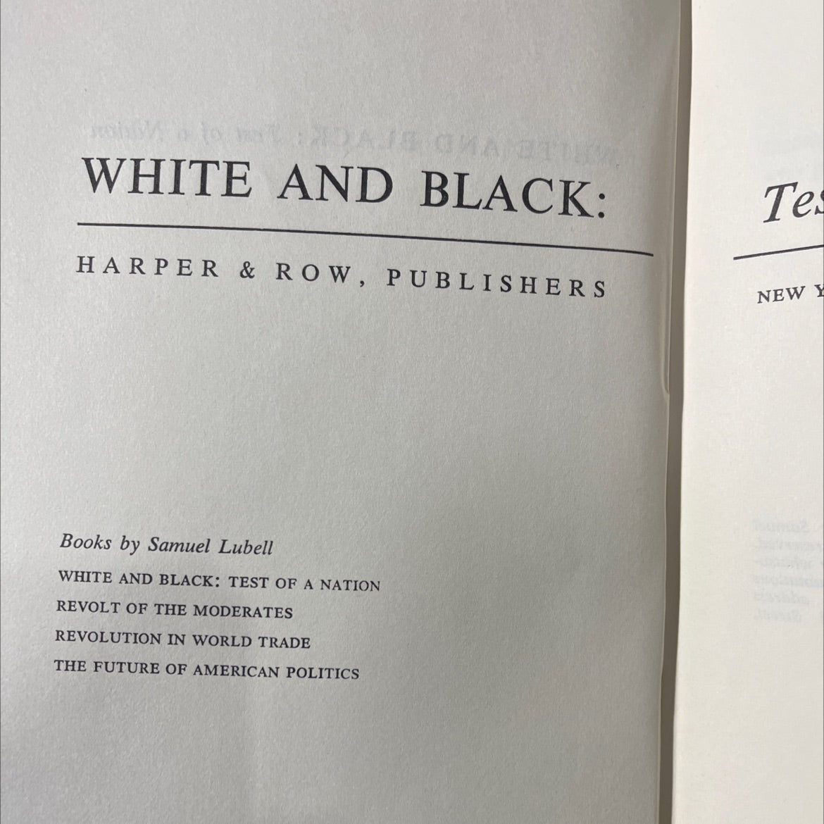 white and black: test of a nation book, by Samuel Lubell, 1964 Hardcover image 2