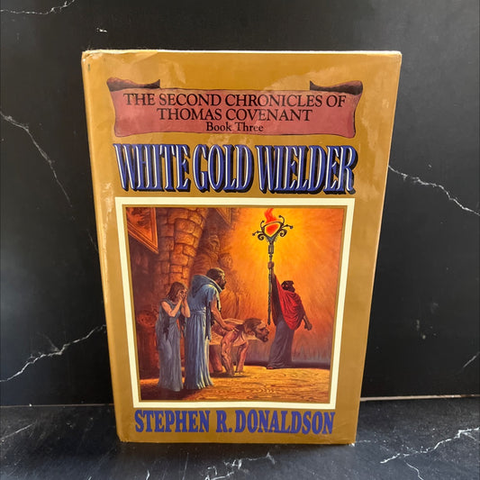 white gold wielder book, by Stephen R. Donaldson, 1983 Hardcover image 1