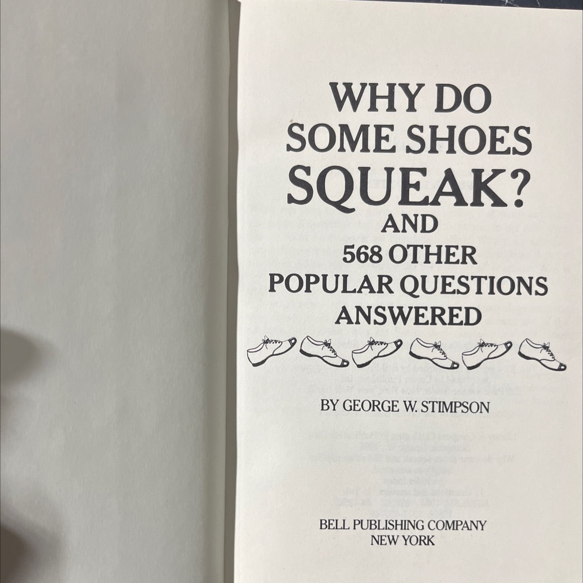 why do some shoes squeak? and 568 other popular questions answered book, by george w. stimpson, 1984 Hardcover image 2