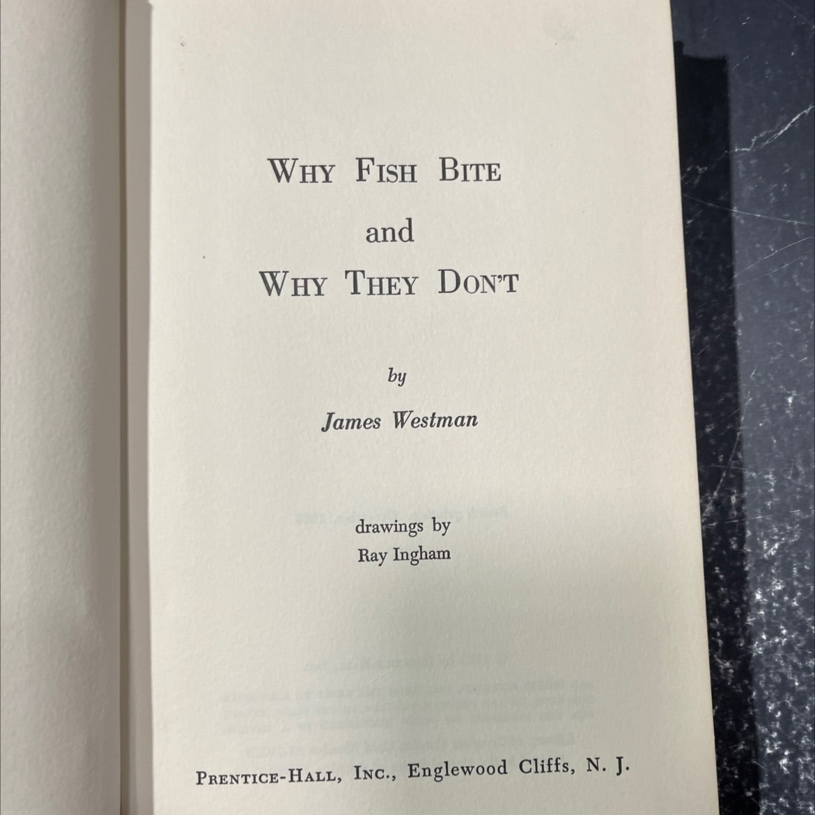 why fish bite and why they don't book, by James Westman, 1966 Hardcover image 2