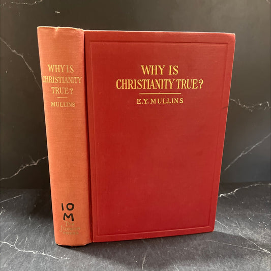 why is christianity true? christian evidences book, by e. y. mullins, d. d., ll. d., 1905 Hardcover image 1