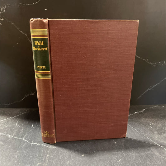wild orchard book, by isabel dick, 1945 Hardcover image 1