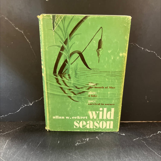 wild season book, by allan w. eckert, 1967 Hardcover image 1