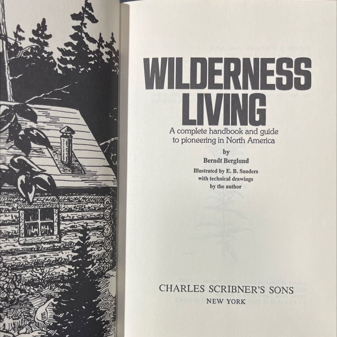 wilderness living a complete handbook and guide to pioneering in north america book, by Berndt Berglund, 1976 Hardcover image 2