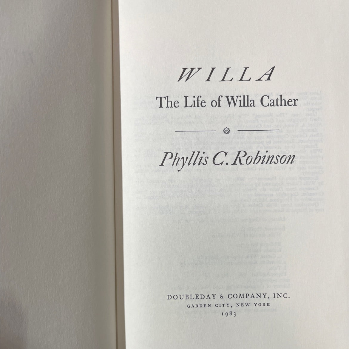willa the life of willa cather book, by phyllis c. robinson, 1983 Hardcover image 2