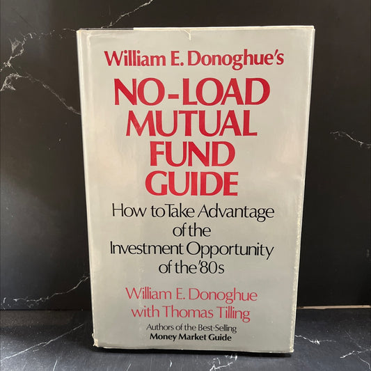 william e. donoghue's no-load mutual fund guide book, by william e. donoghue, thomas tilling, 1983 Hardcover image 1