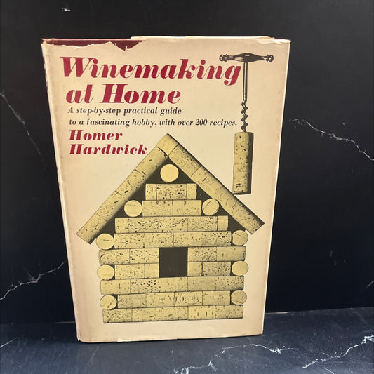 winemaking at home book, by homer hardwick, 1972 Hardcover image 1