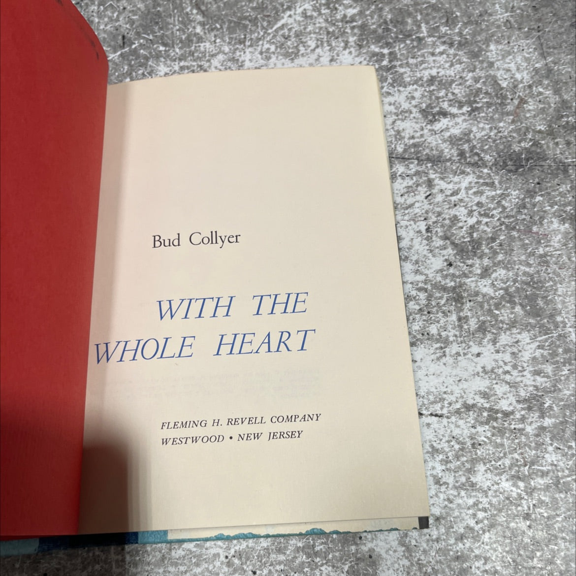 with the whole heart book, by Bud Collyer, 1966 Hardcover image 2